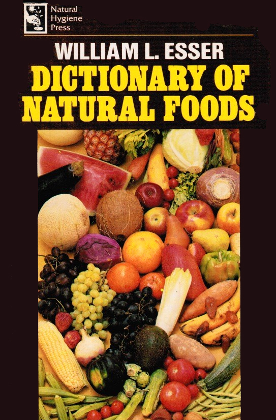 Dictionary Of Natural Foods